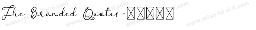The Branded Quotes字体转换